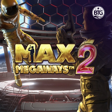 Bigtime : Max Megaways 2 - AZGAMING388