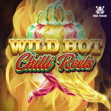 Wild Hot Chilli Reels - AZGAMING388