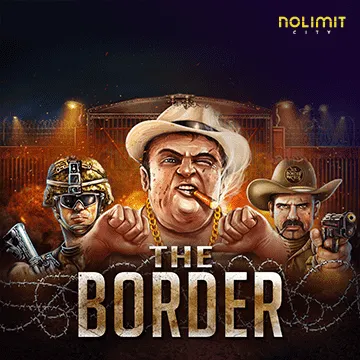 NolimitCity : The Border - AZGAMING388